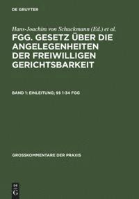 bokomslag Einleitung; §§ 1-34 FGG