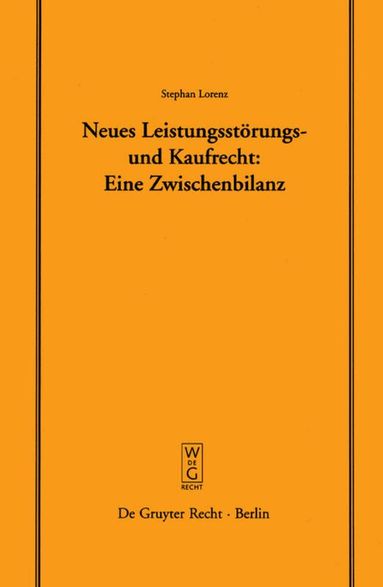 Stephan Lorenz - Neues Leistungsstörungs- und Kaufrecht, Inbunden