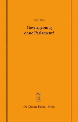 Gesetzgebung ohne Parlament? 1