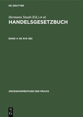 Ingo Koller, Claus-Wilhelm Canaris, Dieter Brüggemann - §§ 343-382, Inbunden