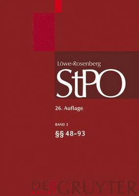 Alexander Ignor, Camilla Bertheau, Daniel M Krause - Löwe/Rosenberg. Die Strafprozeßordnung und das Gerichtsverfassungsgesetz, Band 2, §§ 48-93, Inbunden