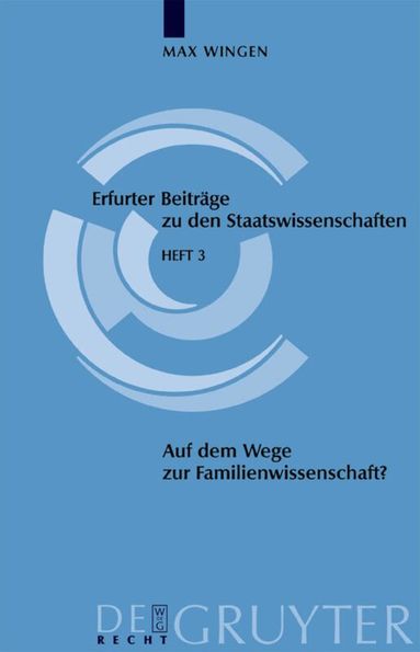Max Wingen - Auf dem Wege zur Familienwissenschaft?, Inbunden