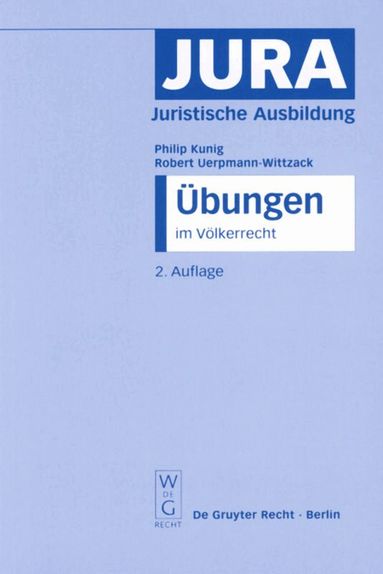 Philip Kunig, Robert Uerpmann-Wittzack - Übungen im Völkerrecht, Häftad