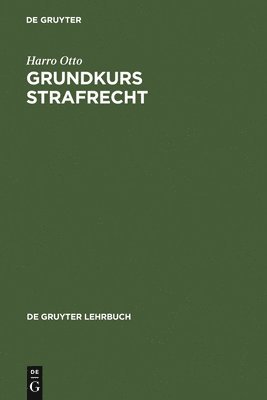 Grundkurs Strafrecht 1