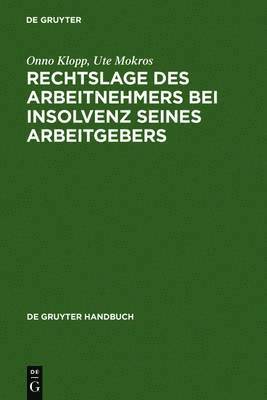 bokomslag Rechtslage des Arbeitnehmers bei Insolvenz seines Arbeitgebers