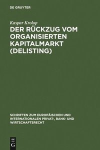 bokomslag Der Rckzug vom organisierten Kapitalmarkt (Delisting)