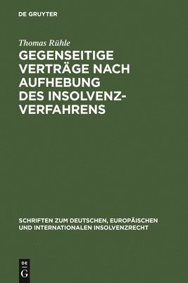 Gegenseitige Vertrge nach Aufhebung des Insolvenzverfahrens 1