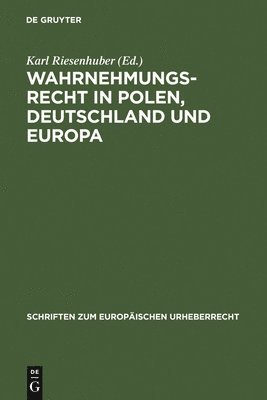 Wahrnehmungsrecht in Polen, Deutschland und Europa 1