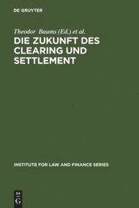 bokomslag Die Zukunft des Clearing und Settlement