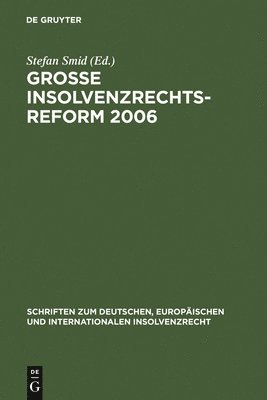 Groe Insolvenzrechtsreform 2006 1