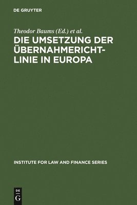 Theodor Baums, Andreas Cahn - Umsetzung der Übernahmerichtlinie in Europa, Inbunden