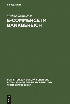 Michael Schleicher - E-Commerce im Bankbereich, Inbunden