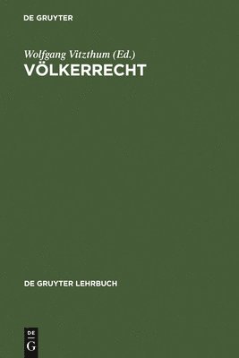 Michael Bothe, Rudolf Dolzer, Kay Hailbronner, Eckart Klein, Philip Kunig, Meinhard Schröder, Wolfgang Vitzthum - Völkerrecht, Inbunden