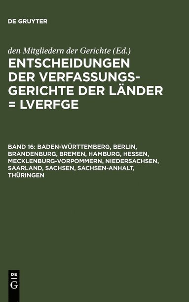 bokomslag Baden-Württemberg, Berlin, Brandenburg, Bremen, Hamburg, Hessen, Mecklenburg-Vorpommern, Niedersachsen, Saarland, Sachsen, Sachsen-Anhalt, Thüringen