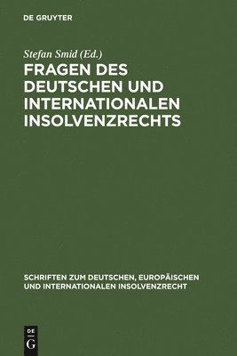 Fragen des deutschen und internationalen Insolvenzrechts 1