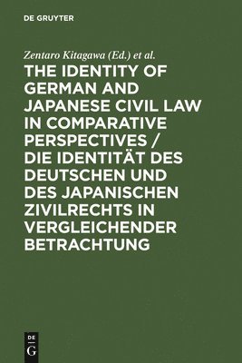 bokomslag Identity of German and Japanese Civil Law in Comparative Perspectives / Die Identität des deutschen und des japanischen Zivilrechts in vergleichender Betrachtung