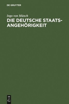Ingo Von Münch, Ingo von Münch - deutsche Staatsangehörigkeit, Inbunden