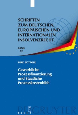 bokomslag Gewerbliche Prozessfinanzierung und Staatliche Prozesskostenhilfe