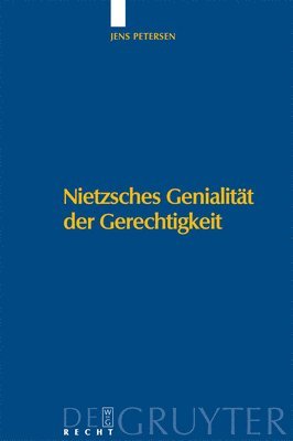 bokomslag Nietzsches Genialitt Der Gerechtigkeit