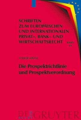 Die Prospektrichtlinie und Prospektverordnung 1