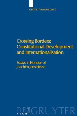 Crossing Borders: Constitutional Development and Internationalisation 1