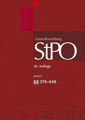 bokomslag Loewe/Rosenberg. Die Strafprozessordnung und das Gerichtsverfassungsgesetz, Band 8,  374-448