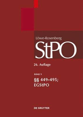 Hans Hilger, Volker Erb - Löwe/Rosenberg. Die Strafprozeßordnung und das Gerichtsverfassungsgesetz, Band 9, §§ 449-495; EGStPO, Inbunden