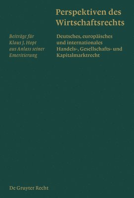 Harald Baum, Andreas M Fleckner, Alexander Hellgardt, Markus Roth, Et Al - Perspektiven des Wirtschaftsrechts, Inbunden