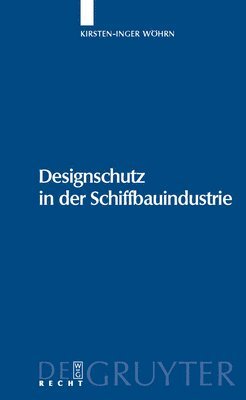 bokomslag Designschutz in der Schiffbauindustrie