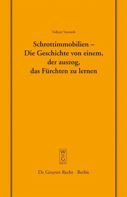 bokomslag Schrottimmobilien - Die Geschichte Von Einem, Der Auszog, Das Frchten Zu Lernen