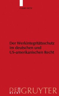 bokomslag Werkintegrittsschutz Im Deutschen Und Us-Amerikanischen Recht