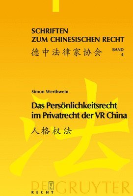 Das Persnlichkeitsrecht im Privatrecht der VR China 1