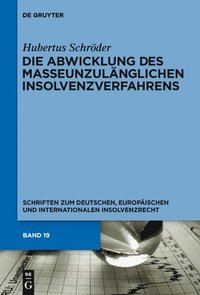 bokomslag Die Abwicklung des masseunzulnglichen Insolvenzverfahrens