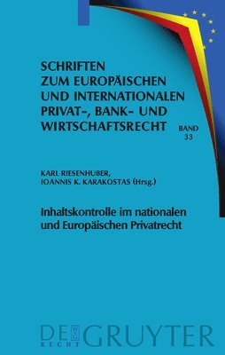 Inhaltskontrolle im nationalen und Europischen Privatrecht 1