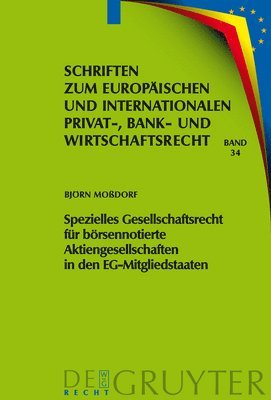 bokomslag Spezielles Gesellschaftsrecht Fr Brsennotierte Aktiengesellschaften in Den Eg-Mitgliedstaaten