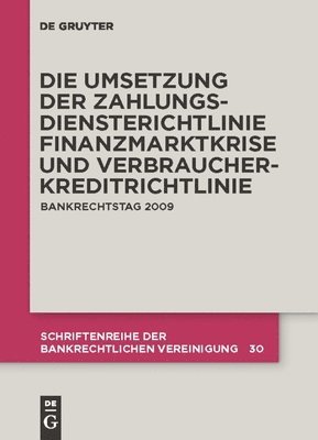 Thomas Schürmann, Wulf Hartmann, Arne Wittig, Et Al - zivilrechtliche Umsetzung der Zahlungsdiensterichtlinie, Inbunden
