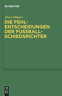 bokomslag Fehlentscheidungen der Fussballschiedsrichter