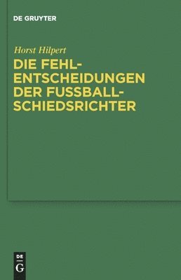 Die Fehlentscheidungen der Fussballschiedsrichter 1