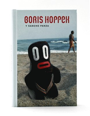 B. Hoppek, Boris Hoppek, Robert Klanten, Hendrick Hellige, Gestalten - Boris Hoppek Y Sancho Panza, Inbunden