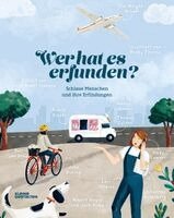 Anne Ameri-Siemens, Maria-Elisabeth Niebius, Robert Klanten - Wer hat es erfunden?, Inbunden