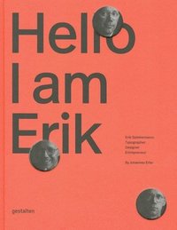bokomslag Hello, I am Erik