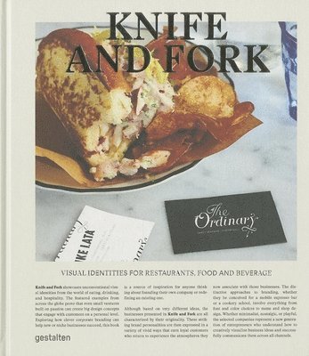 Robert Klanten, Anna Sinofzik - Knife and Fork: Visual Identities for Restaurants, Food and Beverage, Inbunden