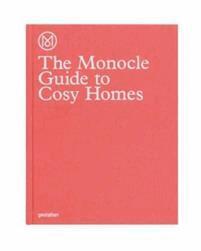 Monocle, Monocle - Monocle Guide to Cosy Homes, Inbunden