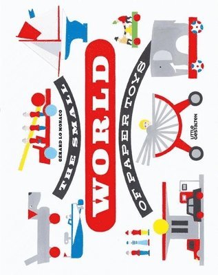The Small World of Paper Toys