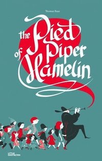 bokomslag The Pied Piper of Hamelin