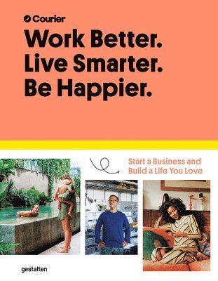 bokomslag Work Better, Live Smarter