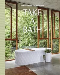 bokomslag Take a Bath: Interior Design for Bathrooms