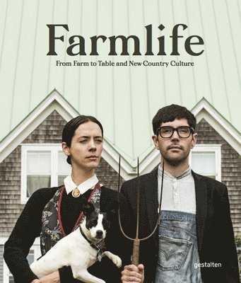 Gestalten - Farmlife, Inbunden