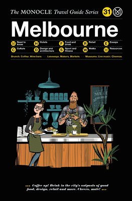 Joe Pickard, Monocle, Tyler Brûlé, Andrew Tuck - Melbourne, Inbunden
