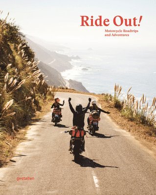 Gestalten - Ride Out!, Inbunden